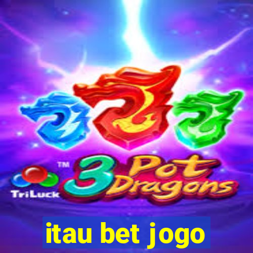 itau bet jogo